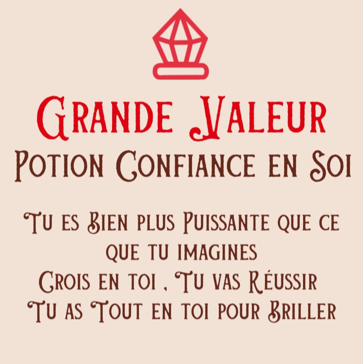 Grande Valeur Potion Confiance en Soi