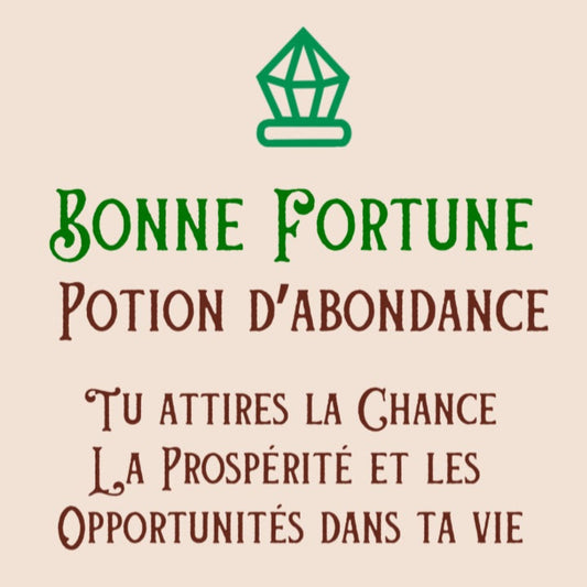 Bonne Fortune Potion d'Abondance