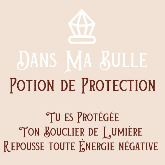 Dans Ma Bulle Potion de Protection
